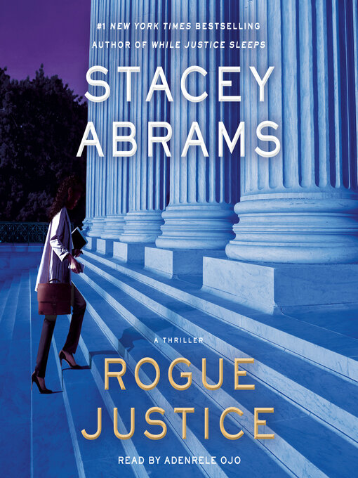 Title details for Rogue Justice by Stacey Abrams - Wait list